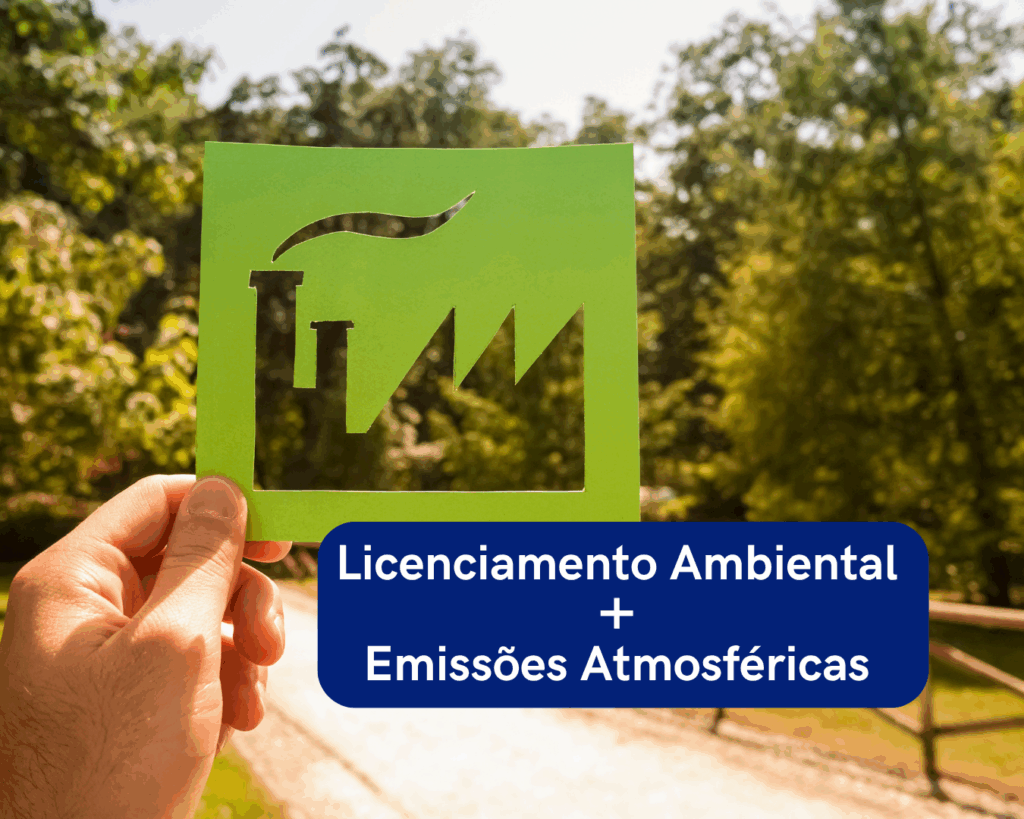 Licenciamento Ambiental e as Emissões Atmosféricas